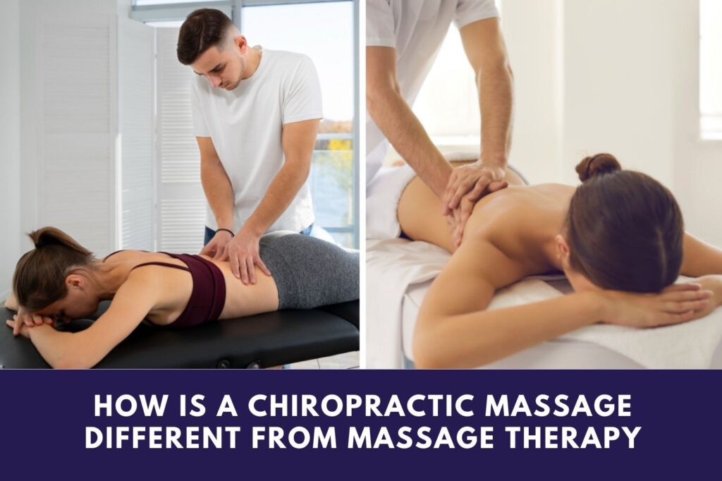 How Is a Chiropractic Massage Different from Massage Therapy